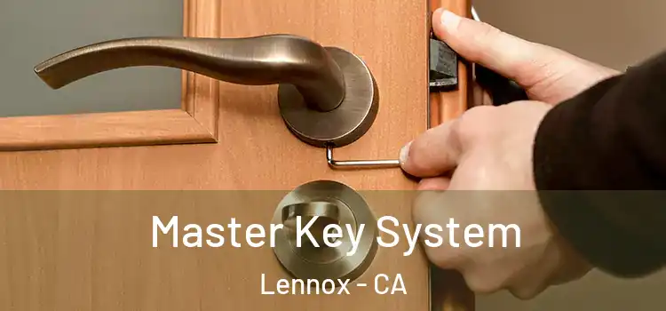 Master Key System Lennox - CA